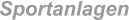 Sportanlagen